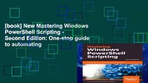 [book] New Mastering Windows PowerShell Scripting - Second Edition: One-stop guide to automating