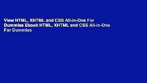 View HTML, XHTML and CSS All-in-One For Dummies Ebook HTML, XHTML and CSS All-in-One For Dummies