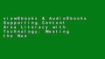 viewEbooks & AudioEbooks Supporting Content Area Literacy with Technology: Meeting the Needs of