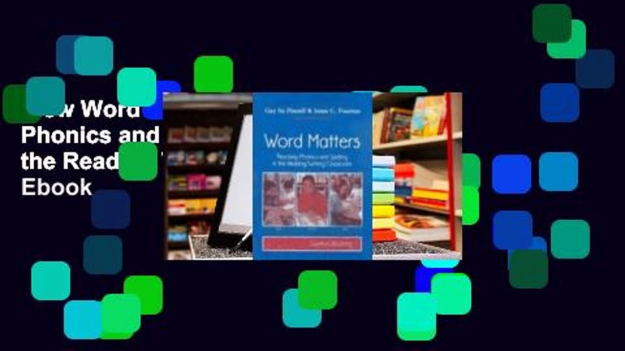 View Word Matters: Teaching Phonics and Spelling in the Reading Writing Classroom Ebook