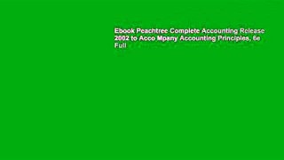 Ebook Peachtree Complete Accounting Release 2002 to Acco Mpany Accounting Principles, 6e Full