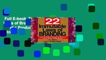 Full E-book  The 22 Immutable Laws of Branding: How to Build a Product or Service into a