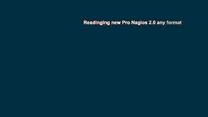 Readinging new Pro Nagios 2.0 any format