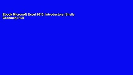 Ebook Microsoft Excel 2013: Introductory (Shelly Cashman) Full