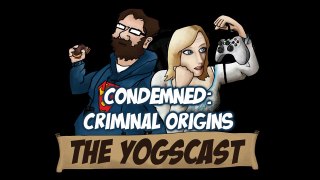 Yogscast Condemned: Criminal Origins 1