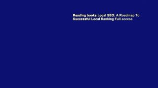Reading books Local SEO: A Roadmap To Successful Local Ranking Full access