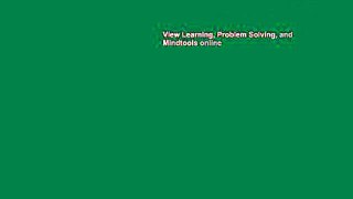 View Learning, Problem Solving, and Mindtools online
