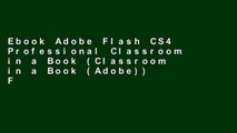 Ebook Adobe Flash CS4 Professional Classroom in a Book (Classroom in a Book (Adobe)) Full