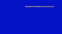 Trial Excel for Windows  95 Secrets Ebook