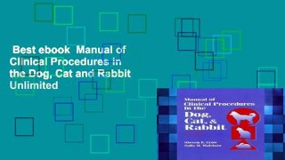 Best ebook  Manual of Clinical Procedures in the Dog, Cat and Rabbit  Unlimited