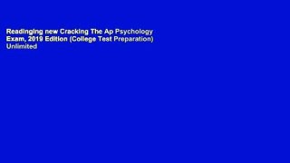 Readinging new Cracking The Ap Psychology Exam, 2019 Edition (College Test Preparation) Unlimited