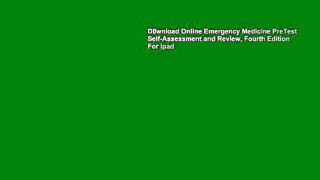 D0wnload Online Emergency Medicine PreTest Self-Assessment and Review, Fourth Edition For Ipad
