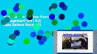 Full version  Human Resource Management (Int l Ed)  Best Sellers Rank : #3