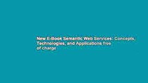 New E-Book Semantic Web Services: Concepts, Technologies, and Applications free of charge