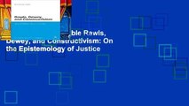 this books is available Rawls, Dewey, and Constructivism: On the Epistemology of Justice