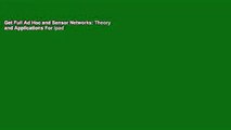 Get Full Ad Hoc and Sensor Networks: Theory and Applications For Ipad