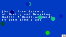 [book] Free Secrets of Making and Breaking Codes: A Hands-on Guide to Both Simple and