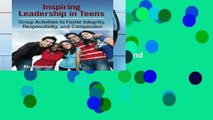 View Inspiring Leadership in Teens: Group Activities to Foster Integrity, Responsibility, and