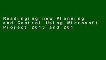 Readinging new Planning and Control Using Microsoft Project 2013 and 2016 any format