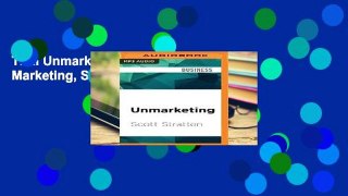 Trial Unmarketing: Stop Marketing, Start Engaging Ebook