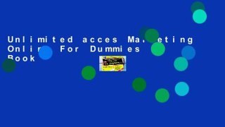 Unlimited acces Marketing Online For Dummies Book