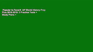 Popular to Favorit  AP World History Prep Plus 2018-2019: 3 Practice Tests + Study Plans +