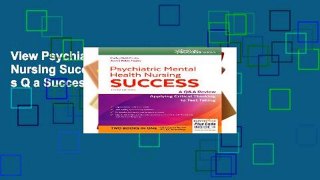View Psychiatric Mental Health Nursing Success, 3e (Davis s Q a Success) Ebook