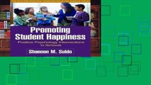 Reading books Promoting Student Happiness: Positive Psychology Interventions in Schools (The