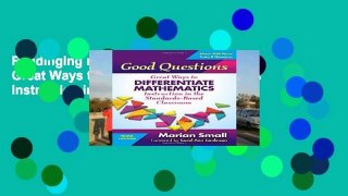 Readinging new Good Questions: Great Ways to Differentiate Mathematics Instruction in the