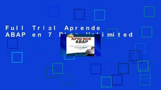 Full Trial Aprende ABAP en 7 Dias Unlimited