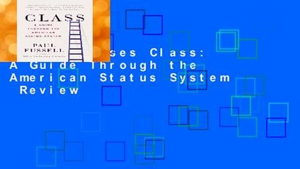 New Releases Class: A Guide Through the American Status System  Review