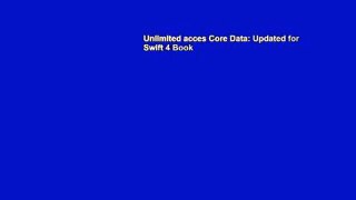 Unlimited acces Core Data: Updated for Swift 4 Book
