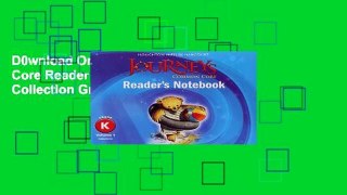 D0wnload Online Journeys: Common Core Reader s Notebook Consumable Collection Grade K (Houghton