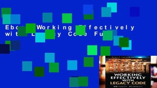Ebook Working Effectively with Legacy Code Full