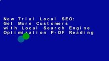 New Trial Local SEO: Get More Customers with Local Search Engine Optimization P-DF Reading