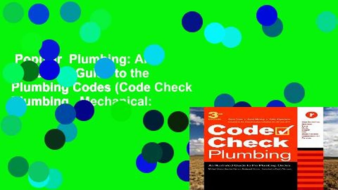 Popular  Plumbing: An Illustrated Guide to the Plumbing Codes (Code Check Plumbing   Mechanical: