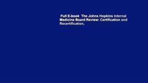 Full E-book  The Johns Hopkins Internal Medicine Board Review: Certification and Recertification,