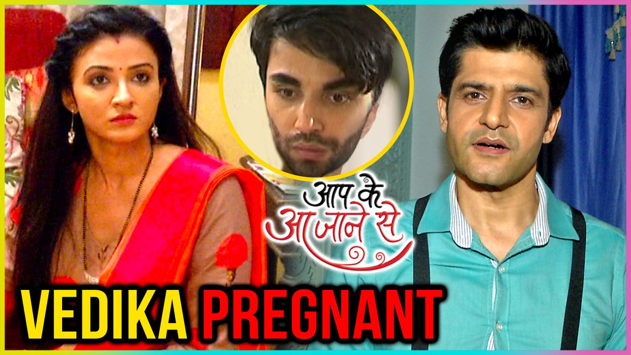 Vedika PREGNANT With Yash's Child | Sahil UPSET | Aap Ke Aa Jane Se