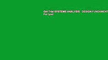 Get Trial SYSTEMS ANALYSIS   DESIGN FUNDAMENTALS For Ipad