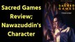 सेक्रेड गेम्स Review; Nawazuddin As Ganesh Gaitonde; About Nawazuddin's Charectar in Sacred Games