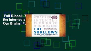 Full E-book  The Shallows: What the Internet Is Doing to Our Brains  For Kindle