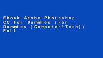 Ebook Adobe Photoshop CC For Dummies (For Dummies (Computer/Tech)) Full