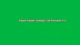 Ebook Adobe InDesign CS6 Revealed Full