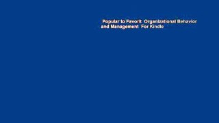 Popular to Favorit  Organizational Behavior and Management  For Kindle