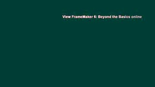 View FrameMaker 6: Beyond the Basics online