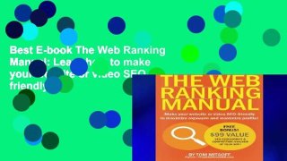 Best E-book The Web Ranking Manual: Learn how to make your website or video SEO friendly to