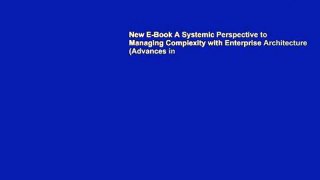 New E-Book A Systemic Perspective to Managing Complexity with Enterprise Architecture (Advances in