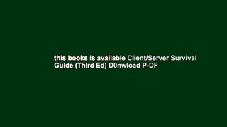 this books is available Client/Server Survival Guide (Third Ed) D0nwload P-DF