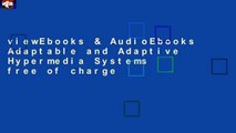 viewEbooks & AudioEbooks Adaptable and Adaptive Hypermedia Systems free of charge