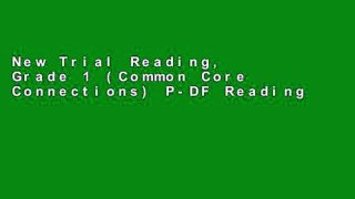 New Trial Reading, Grade 1 (Common Core Connections) P-DF Reading